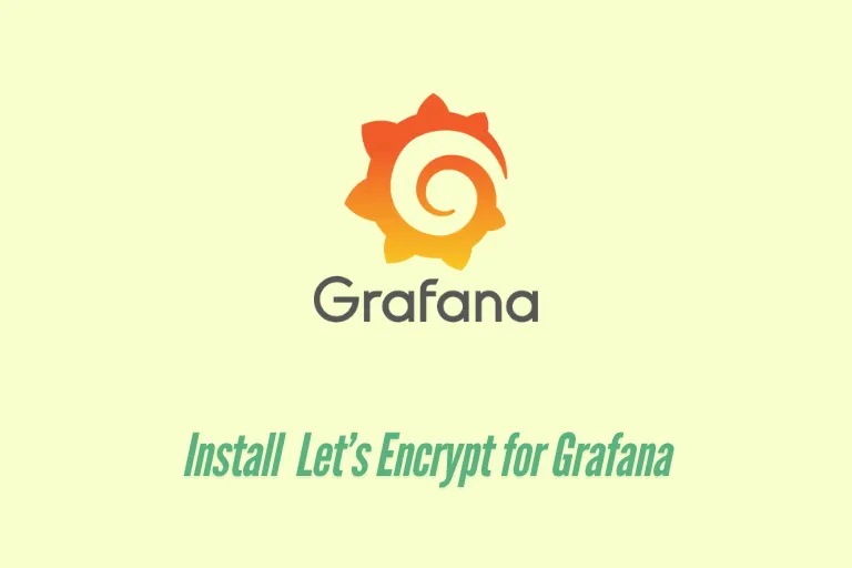 Install Let's Encrypt for Grafana